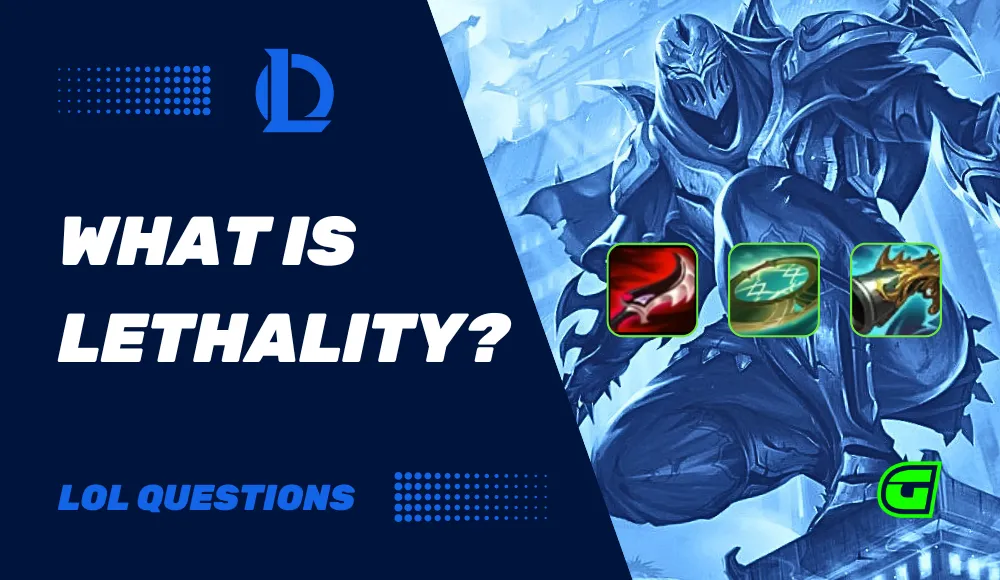 what is lethality in league of legends